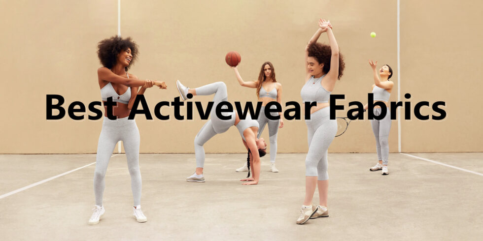 Sportswear Manufacturers Won’t Tell You The 5 Best Fabrics for ...